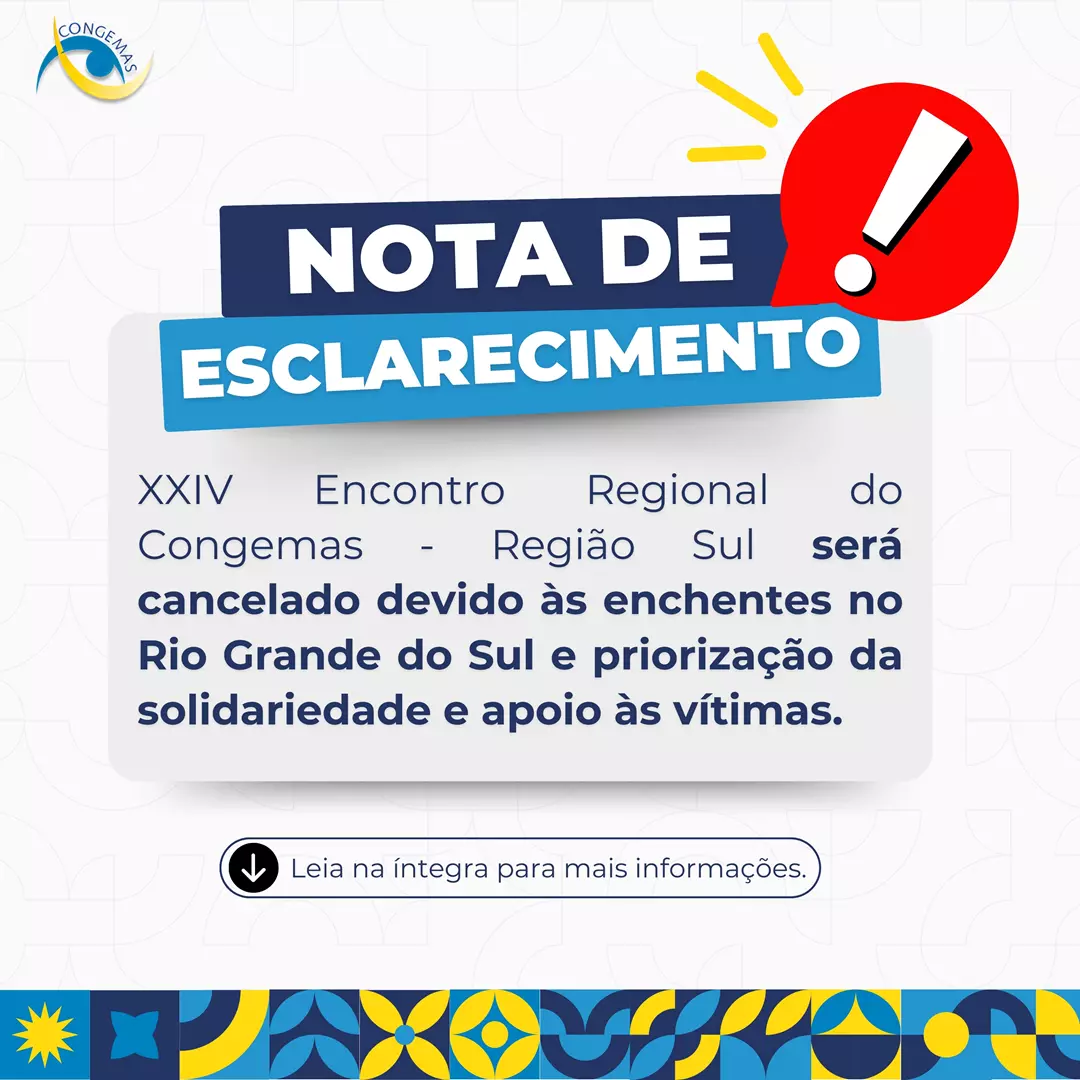 Solidariedade em Tempos de Crise: Cancelamento do Encontro do Congemas da Região Sul em Apoio ao Rio Grande do Sul